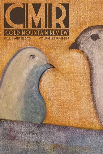 Cold Mountain Review - Retrospective Issue: Volume 52, Number 1, Fall & Winter 2024 von The University of North Carolina Press