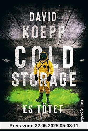 Cold Storage - Es tötet: Der Thriller vom Drehbuchautor der Jurassic Park Filme