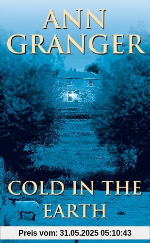 Cold in the Earth (A Mitchell & Markby Cotswold Whodunnit)