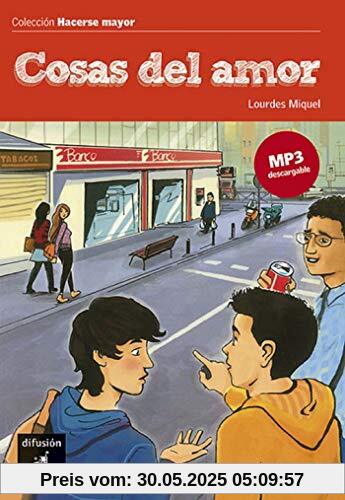 Colección Hacerse mayor. Cosas del amor.Libro + mp3