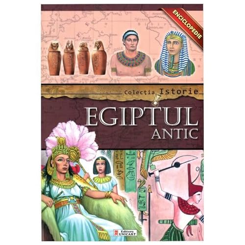 Colectia Istorie. Egiptul Antic von Unicart