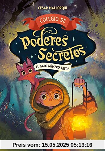 Colegio de poderes secretos 1 - El gato número trece (Máscotas mágicas, Band 1)