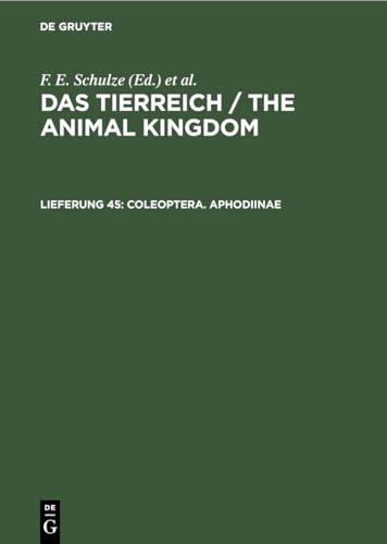 Coleoptera. Aphodiinae: LETIER-B, Lfg 45 (Das Tierreich / The Animal Kingdom) von De Gruyter