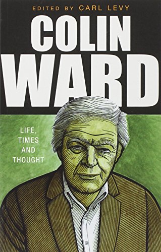 Colin Ward: Life, Times and Thought von Lawrence & Wishart Ltd
