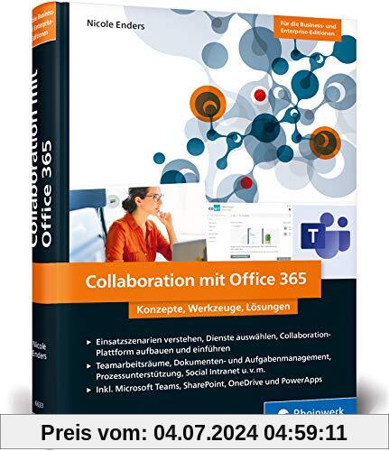 Collaboration mit Office 365: Modern Workplace. Konzepte, Werkzeuge und Lösungen