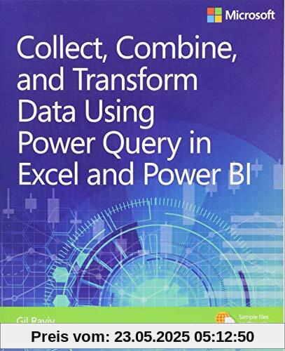 Collect, Transform and Combine Data using Power BI and Power Query in Excel (Business Skills)