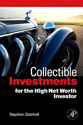 Collectible Investments for the High Net Worth Investor: Reference (Quantitative Finance) von Academic Press