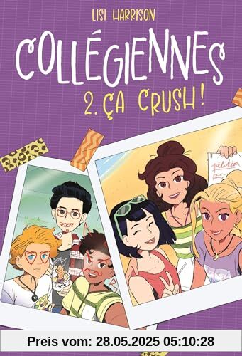 Collégiennes, tome 2. Ça crush !: Ça crush !