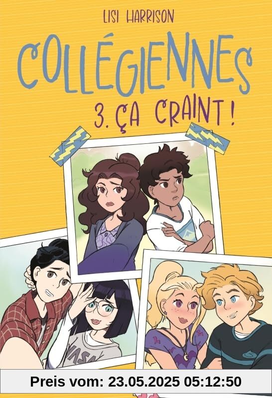 Collégiennes, tome 3: Ça craint !