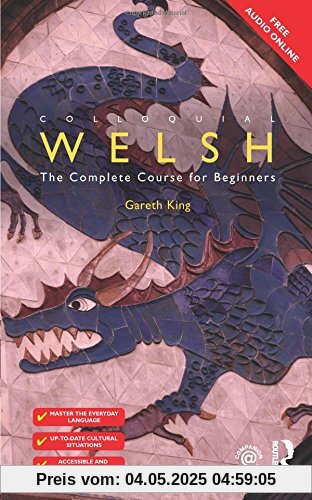 Colloquial Welsh: The Complete Course for Beginners (Colloquial Series (Book Only))