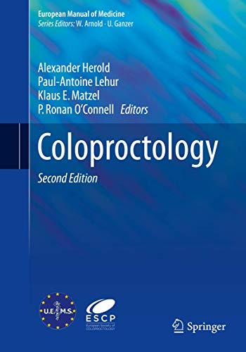 Coloproctology (European Manual of Medicine) von Springer