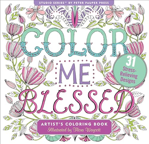 Color Me Blessed Adult Coloring Book (31 Stress-Relieving Designs)