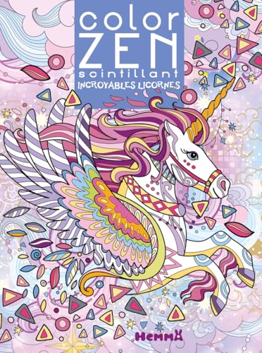 Color Zen scintillant - Incroyables licornes von HEMMA