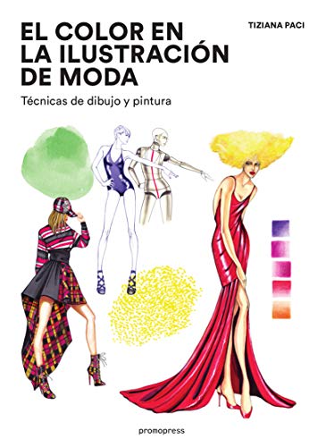Color en la ilustración de moda, El - Técnicas de pintura y dibujo