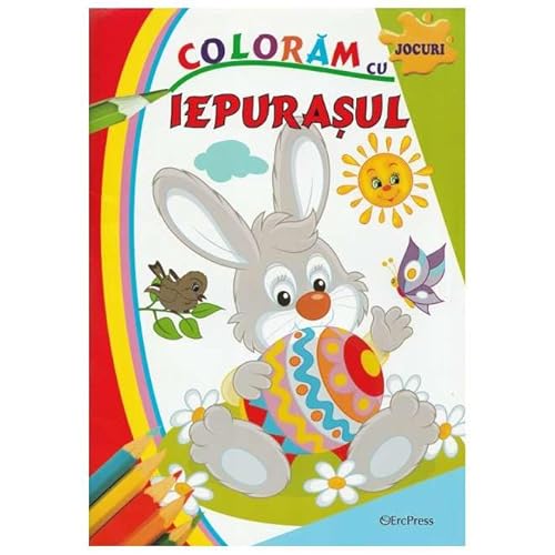 Coloram Cu Iepurasul. Jocuri Coloram Cu Iepurasul. Jocuri von Erc Press