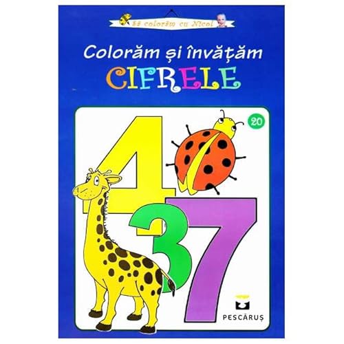 Coloram Si Invatam Cifrele von Pescarus