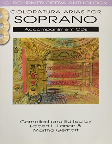 Coloratura Arias for Soprano: G. Schirmer Opera Anthology von G. Schirmer