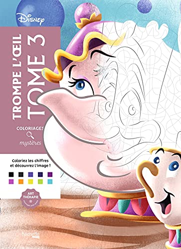 Coloriages mystères Disney - Trompe l'oeil Tome 3 Coloriages mystères Disney - Trompe l'oeil Tome 3