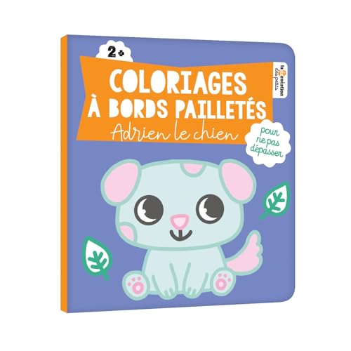 Coloriages à bords pailletés - Adrien le chien von DEUX COQS D OR
