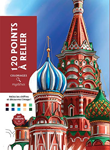 Coloriages mystères 120 points à relier: Reliez les chiffres et découvrez l'image !