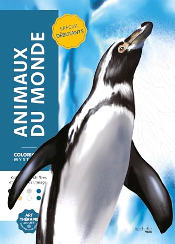 Coloriages mystères - Animaux du monde: Spécial débutants von HACHETTE HEROES