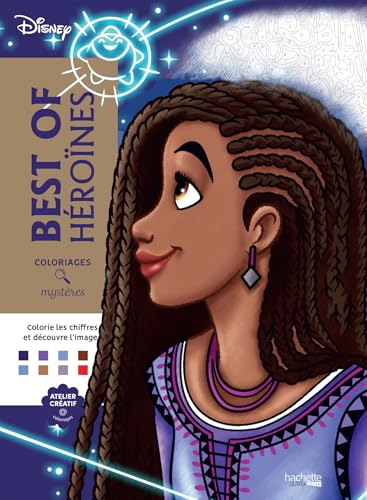 Coloriages mystères Disney - Best of Héroïnes von HACHETTE HEROES