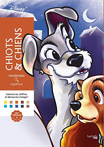 Coloriages mystères Disney - Chiots et chiens: Coloriez les chiffres et découvrez les images !