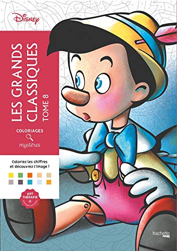 Coloriages mystères Disney - Les Grands classiques Tome 8: Coloriez les chiffres et découvrez l'image !