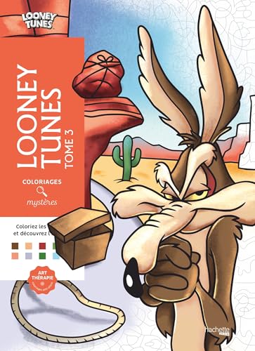 Coloriages mystères - Looney Tunes T3: Tome 3 Coloriages mystères - Looney Tunes T3: Tome 3