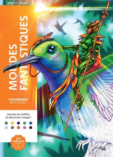 Coloriages mystères - Mondes fantastiques von HACHETTE HEROES
