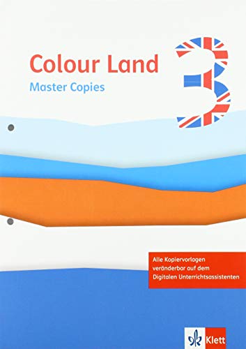 Colour Land 3. Ab Klasse 3: Master Copies Klasse 3 (Colour Land. Ab Klasse 3. Ausgabe für Brandenburg, Mecklenburg-Vorpommern, Sachsen, Sachsen-Anhalt und Thüringen ab 2020)