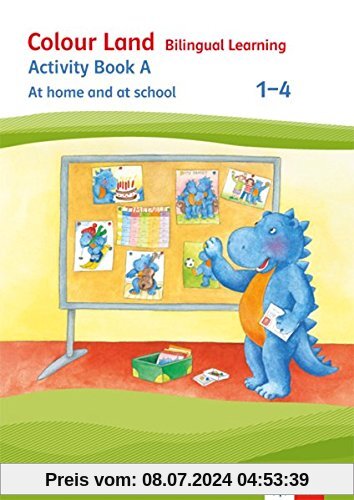 Colour Land - Bilingual Learning / Ausgabe 2017: Colour Land - Bilingual Learning / Activity Book At home and in school: Ausgabe 2017 / Klasse 1-4