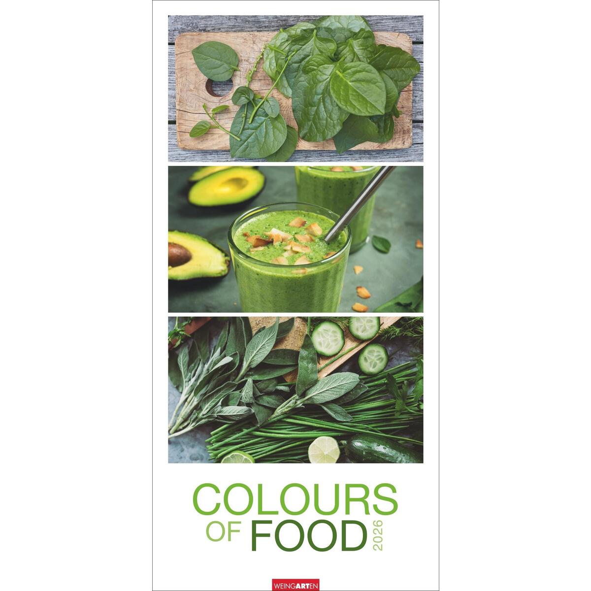 Colours of Food Kalender 2026 Colours of Food Kalender 2026 von Weingarten