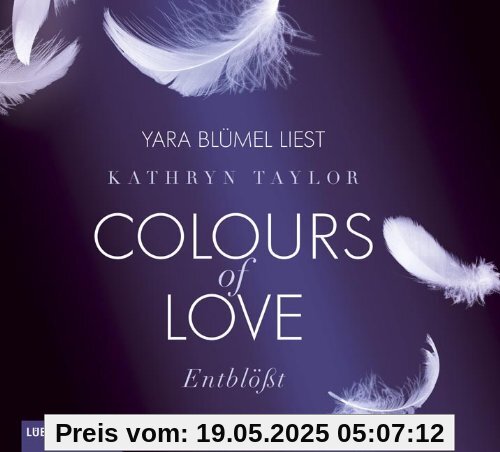 Colours of Love - Entblößt: 2. Teil.: Roman