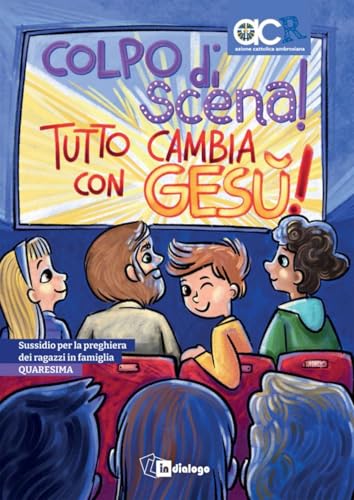 Colpo di scena! Sussidio per la preghiera dei ragazzi in famiglia. Quaresima von In Dialogo