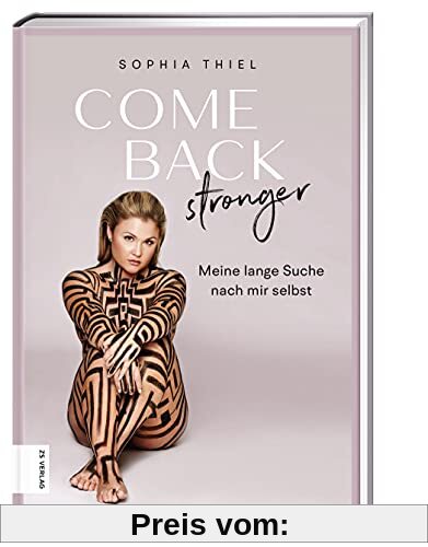 Come back stronger: Meine lange Suche nach mir selbst