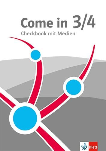 Come in 3/4. Ab Klasse 3. Ausgabe für Nordrhein-Westfalen: Checkbook mit Medien Klasse 3/4 (Come in. Ab Klasse 3. Ausgabe für Nordrhein-Westfalen ab 2023)