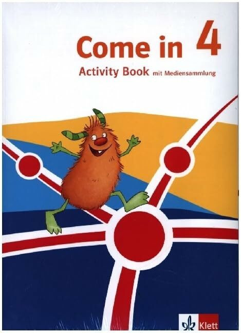 Come in 4. Ab Klasse 3. Ausgabe für Nordrhein-Westfalen: Activity Book mit Mediensammlung und ...