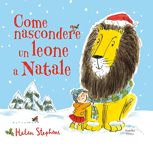 Come nascondere un leone a Natale. Ediz. a colori von LIBRI ILLUSTRATI