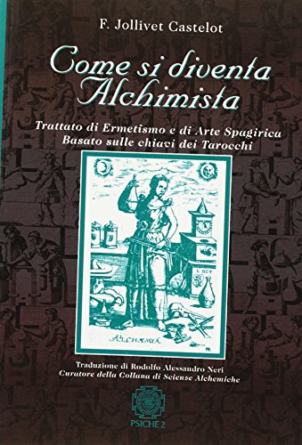 Come si diventa alchimista Come si diventa alchimista von Psiche 2
