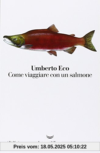Come viaggiare con un salmone