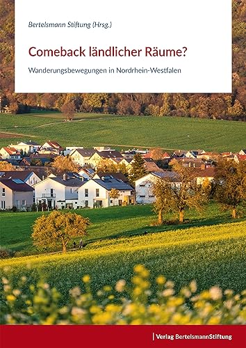 Comeback ländlicher Räume?: Wanderungsbewegungen in Nordrhein-Westfalen