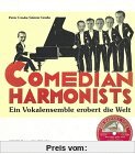 Comedian Harmonists: Ein Vokalensemble erobert die Welt