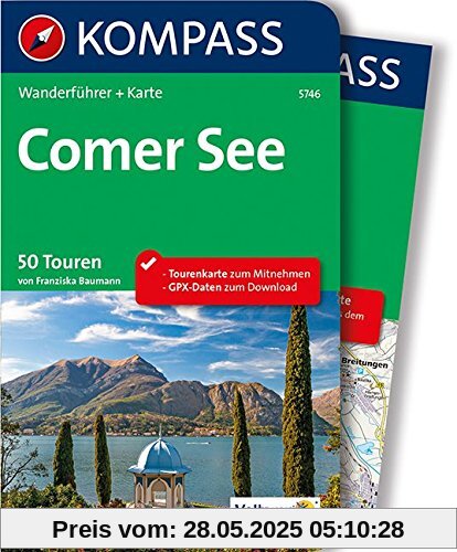 Comer See: Wanderführer mit Extra-Tourenkarte, 50 Touren, GPX-Daten zum Download. (KOMPASS-Wanderführer, Band 5746)