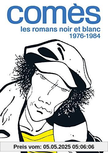 Comès, les romans noir et blanc - 1976-1984 (Albums)
