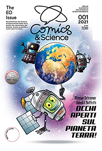 Comics&science. The earth observation issue. Ediz. italiana Comics&science. The earth observation issue. Ediz. italiana von CNR Edizioni
