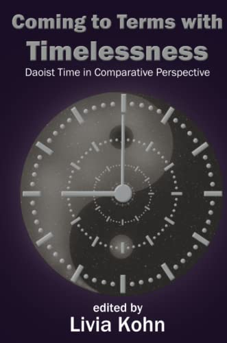 Coming to Terms with Timelessness: Daoist Time in Comparative Perspective