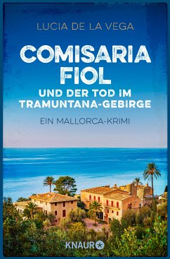 Comisaria Fiol und der Tod im Tramuntana-Gebirge / Mallorca Krimi Bd.1 (eBook, ePUB) von Droemer Knaur