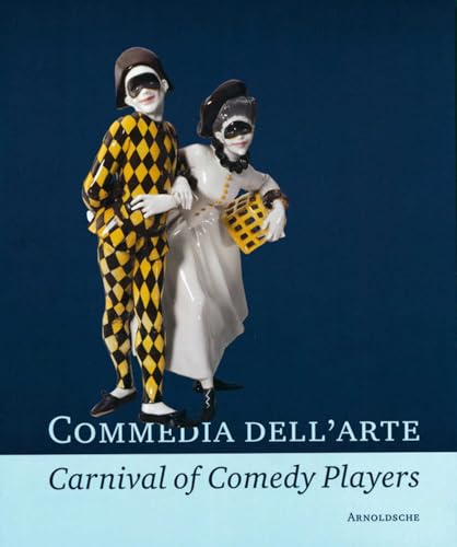 Commedia dell'arte. Fest der Komödianten. 3 Teile im Schuber Commedia dell'arte. Fest der Komödianten. 3 Teile im Schuber von Arnoldsche