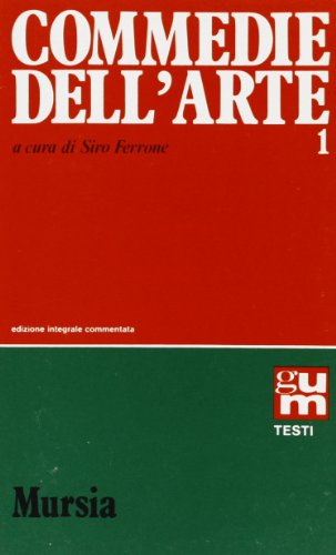 Commedie dell'Arte VOL II (Grande Universale Mursia) von Mursia